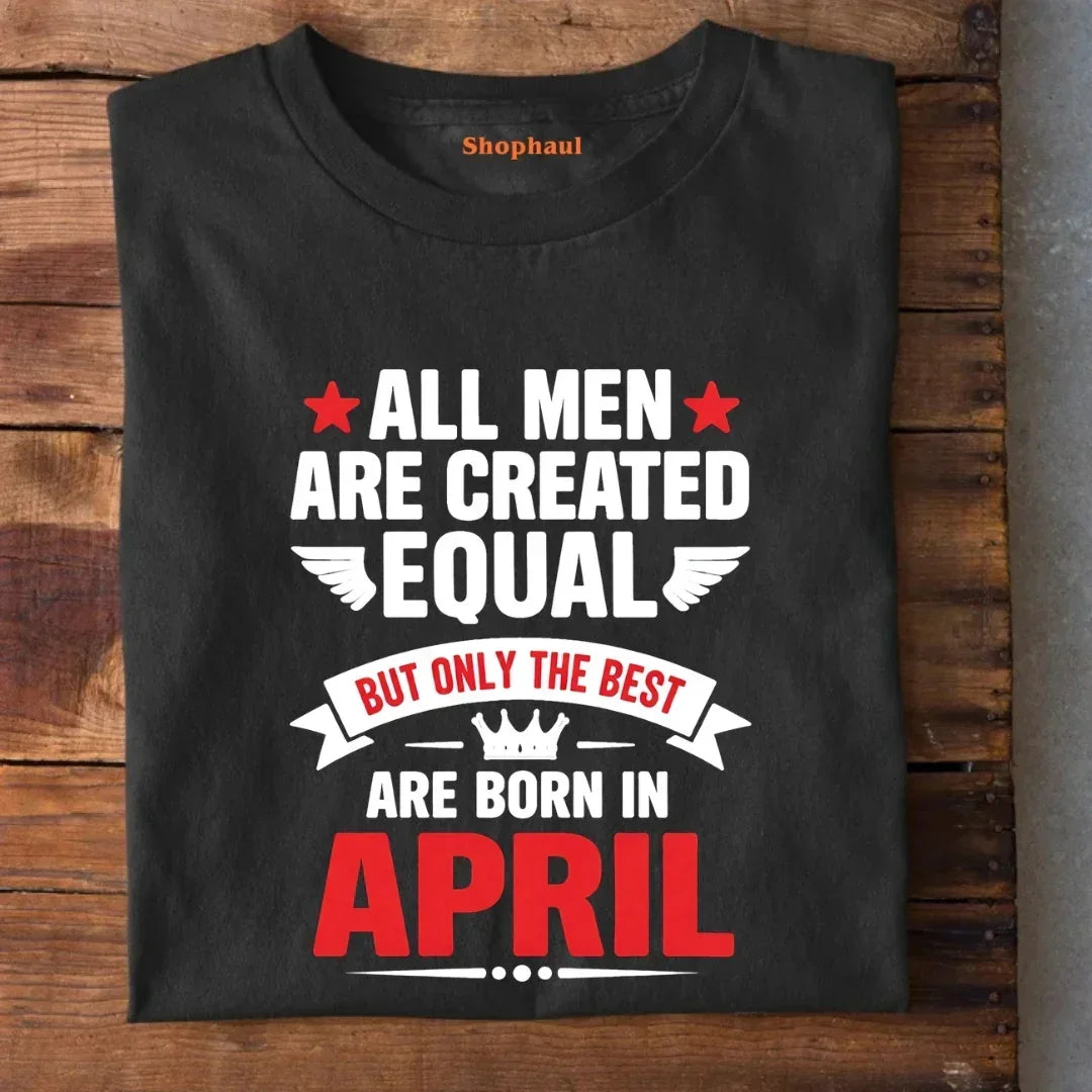 Born in April T-Shirt - Black / S