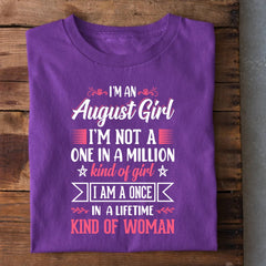 August Girl once in a Lifetime kind Women T-Shirt