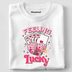 Feeling Lucky T-Shirt