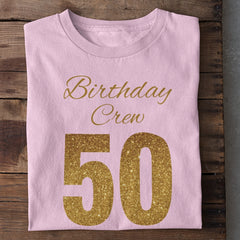 Birthday Crew 50 T-Shirt