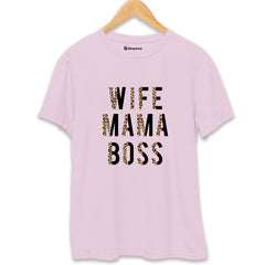 Wife Mom Boss T-Shirt