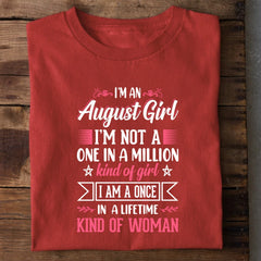 August Girl once in a Lifetime kind Women T-Shirt