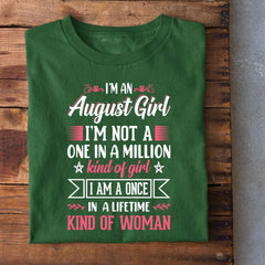 August Girl once in a Lifetime kind Women T-Shirt