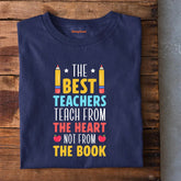 Best Teachers Teach From the Heart T-Shirt