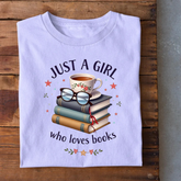 Just a Girl who loves Books T-Shirt