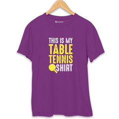 This is my Table Tennis T-Shirt