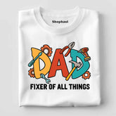 Dad Fixer T-Shirt