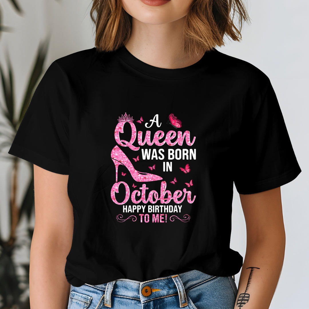 A Queen was Born in October Birthday T-Shirt