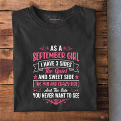 As a September Girl have 3 Sides T-Shirt