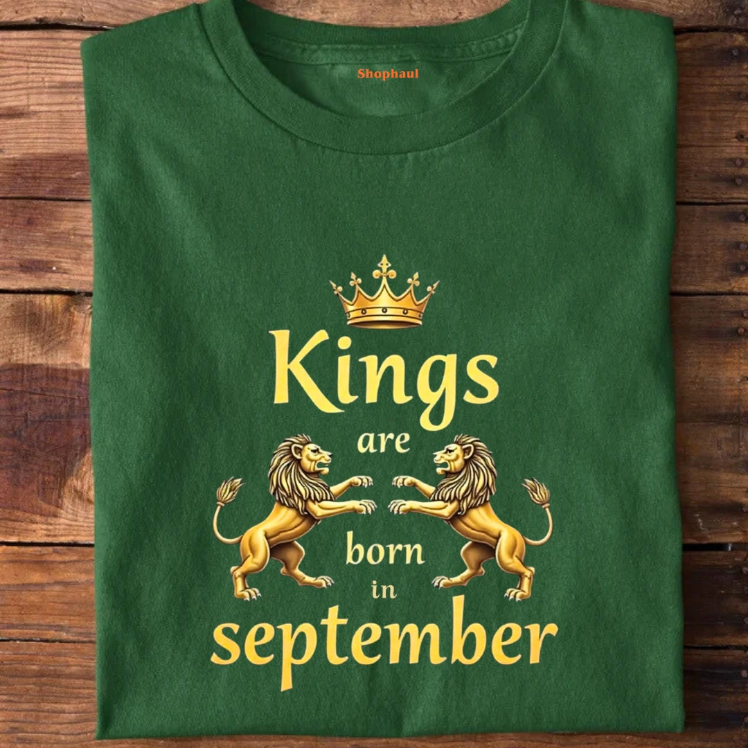 Kings are born in September T-Shirt