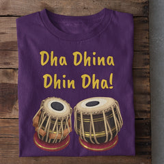 Dha Dhin Dhin Dha Tabla T-Shirt