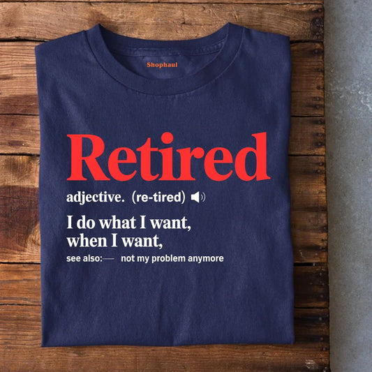 Retired Definition T-Shirt