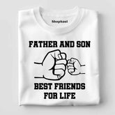Father and Son Best Friends for Life T-Shirt