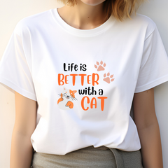 Life is Better with Cat T-Shirt