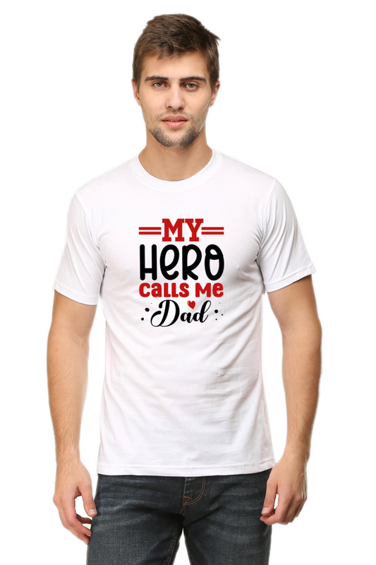 My Hero Calls Me Dad T-Shirt