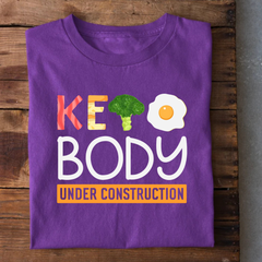 Keto Body Under Construction T-Shirt