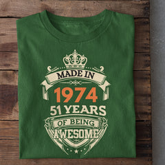 Made in 1974 | 51 Years of Being Awesome Birthday T-Shirt