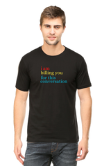 I am billing you for this Conversation Lawyer T-Shirt