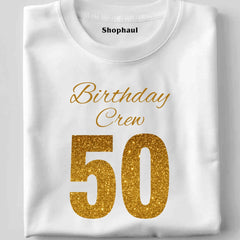 Birthday Crew 50 T-Shirt