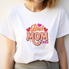 Best Mom Ever T-Shirt