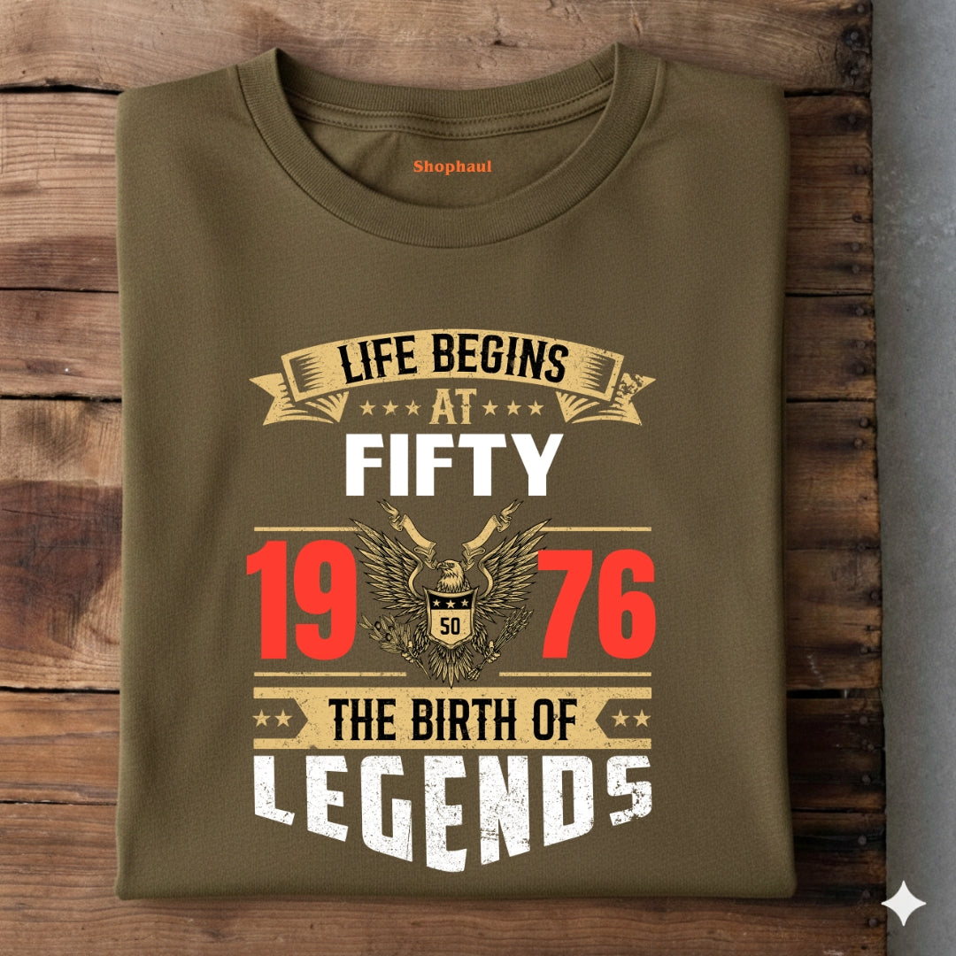 Life Begins at 50 | 1976 Birth of Legends T-Shirt