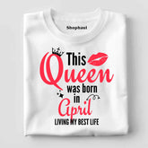 Queen Born in April Birthday T-Shirt