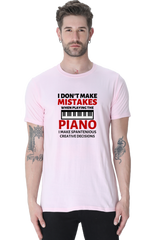 I don't make mistakes Piano T-Shirt