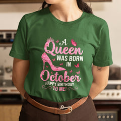 A Queen was Born in October Birthday T-Shirt