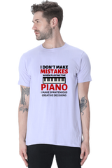 I don't make mistakes Piano T-Shirt
