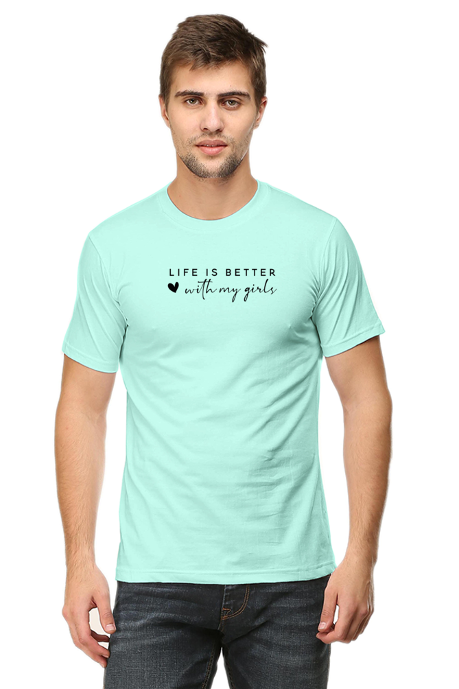 Life is Better with My Girls Mom T-Shirt