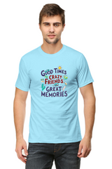 Good Times Crazy Friends Great Memories T-Shirt
