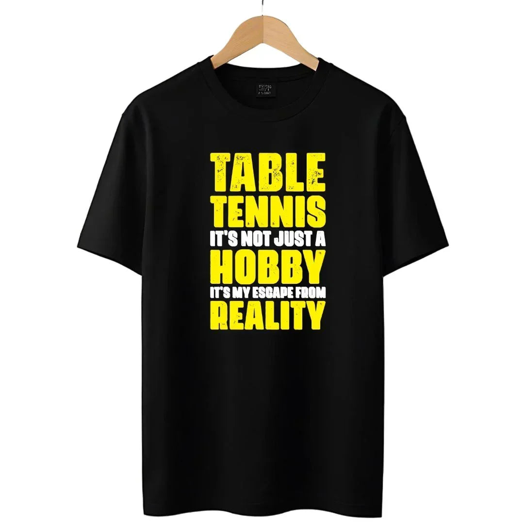Table Tennis is not Just Hobby T-Shirt (Clearance Sale)