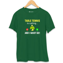 Table Tennis is Calling T-Shirt