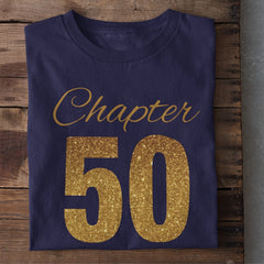 Chapter 50 Birthday T-Shirt