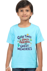 Good Times Crazy Friends Great Memories T-Shirt