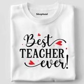 Best Teacher Ever T-Shirt