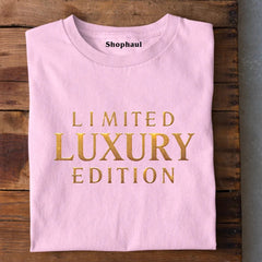 Limited Luxury Edition T-Shirt