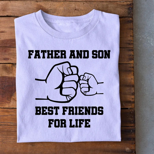 Father and Son Best Friends for Life T-Shirt