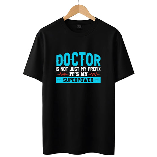 Doctor is my Superpower T-Shirt