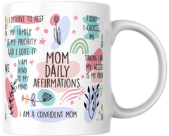 Mom Daily Affirmation Coffee Mug