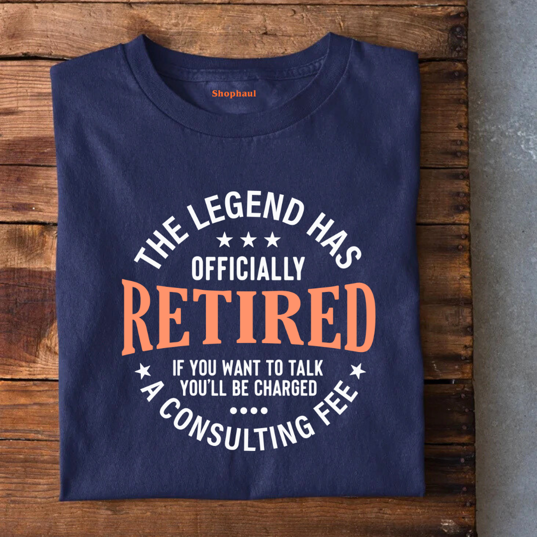 The Legend Officially Retired T-Shirt