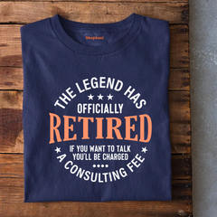 The Legend Officially Retired T-Shirt
