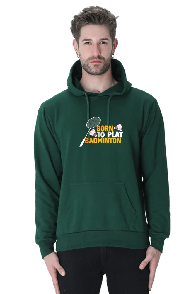 Unisex Born to Play Badminton Hoodie