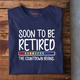 Soon to be Retired T-Shirt