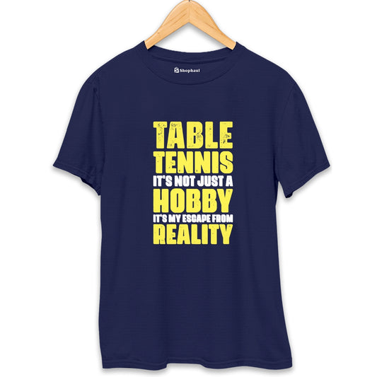 Table Tennis is not Just Hobby T-Shirt