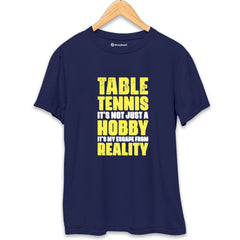Table Tennis is not Just Hobby T-Shirt