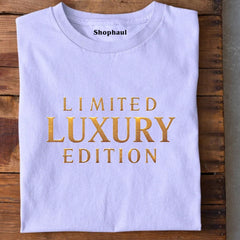 Limited Luxury Edition T-Shirt