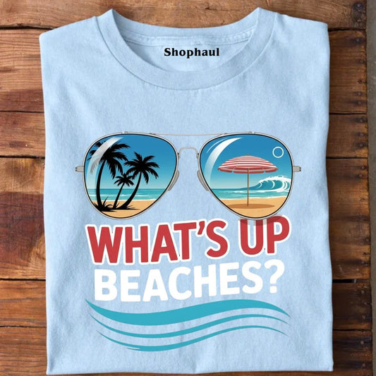 What'sup Beach T-Shirt - Baby Blue / XS beach, beach tshirt, group travel, solo travel, travel, travel tshirt, travel tshirt for friends, travel tshirts for group