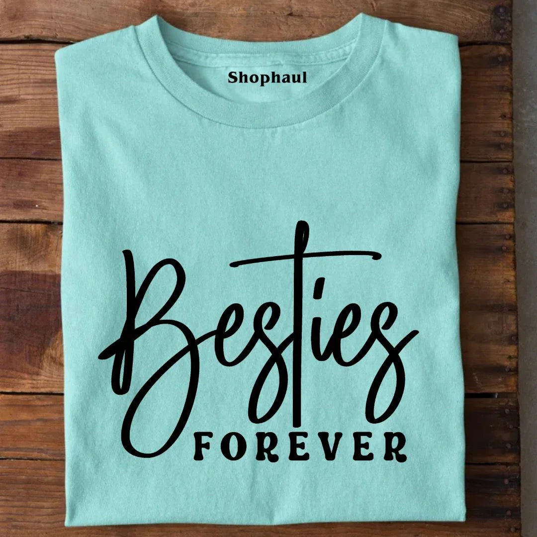 Besties Forever T-Shirt - Mint / XS best friend, bestie tshirt, friends