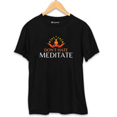 Don't Hate Meditate T-Shirt Black-XXL